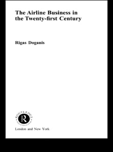 Airline Business in the 21st Century