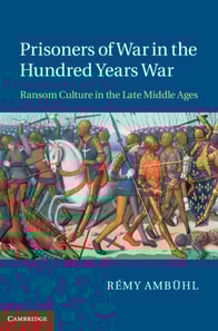 Prisoners of War in the Hundred Years War