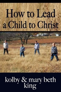 How to Lead a Child to Christ