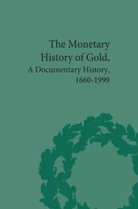 Monetary History of Gold