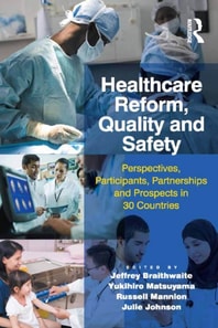 Healthcare Reform, Quality and Safety