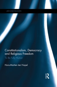 Constitutionalism, Democracy and Religious Freedom