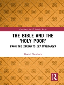 Bible and the 'Holy Poor'