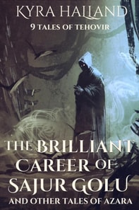 Brilliant Career of Sajur Golu and Other Tales of Azara