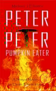 Peter, Peter, Pumpkin Eater- An Electric Eclectic Book.