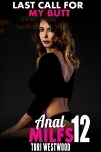 Last Call For My Butt : Anal MILFs 12