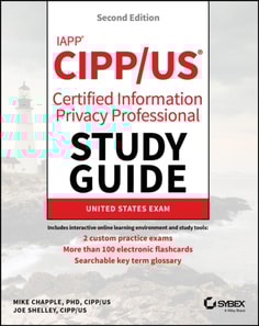 IAPP CIPP / US Certified Information Privacy Professional Study Guide
