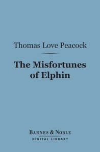 Misfortunes of Elphin (Barnes & Noble Digital Library)