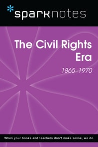 Civil Rights Era (SparkNotes History Note)