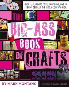 Big-Ass Book of Crafts