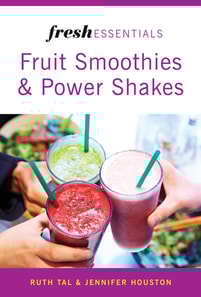 Fresh Essentials: Fruit Smoothies And Power Shakes