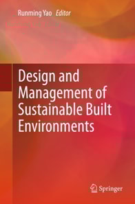Design and Management of Sustainable Built Environments