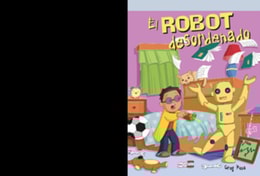 El robot desordenado (The Messy Robot)