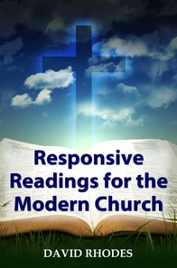 Responsive Readings for the Modern Church