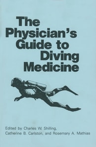 Physician's Guide to Diving Medicine