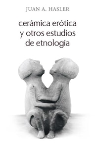 Cerámica Erótica Y Otros Estudios De Etnología