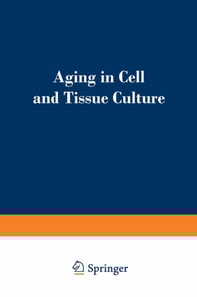 Aging in Cell and Tissue Culture