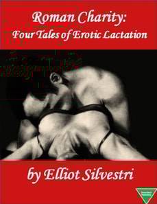 Roman Charity: Four Tales of Erotic Lactation