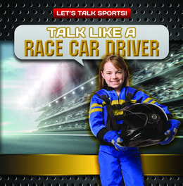 Talk Like a Race Car Driver