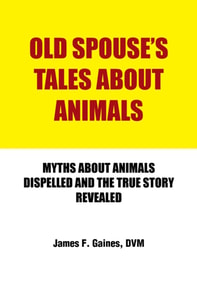 Old Spouse's Tales About Animals