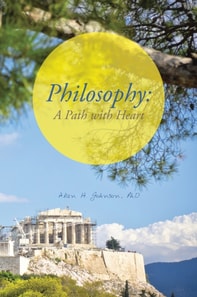 Philosophy: a Path with Heart