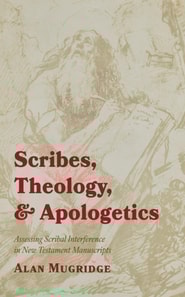 Scribes, Theology, and Apologetics