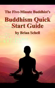Five-Minute Buddhist's Buddhism Quick Start Guide
