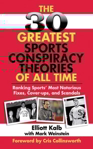 30 Greatest Sports Conspiracy Theories of All-Time