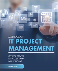 Methods of IT Project Management, Fifth Edition