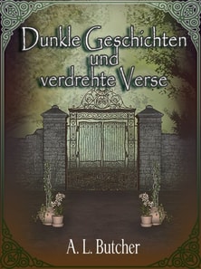 Dunkle Geschichten und verdrehte Verse