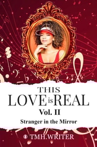 This Love is Real Vol. II  Stranger in the Mirror