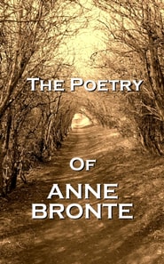 Poetry Of Anne Bronte