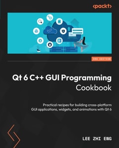 Qt 6 C++ GUI Programming Cookbook