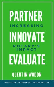 Partner, Innovate, Evaluate: Increasing Rotary's Impact