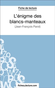 L'énigme des blancs-manteaux