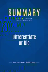 Summary: Differentiate or Die