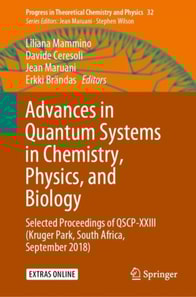 Advances in Quantum Systems in Chemistry, Physics, and Biology