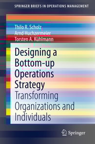 Designing a Bottom-up Operations Strategy