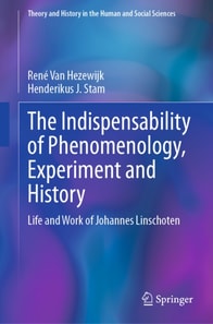 Indispensability of Phenomenology, Experiment and History