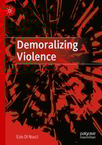 Demoralizing Violence