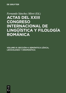 Sección 4: Semántica léxica, lexicología y onomástica
