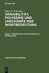 Variabilität, Polysemie und Unschärfe der Wortbedeutung