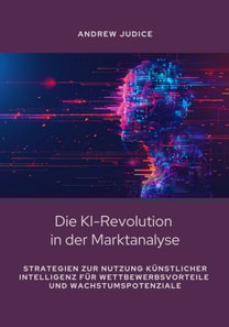 Die KI-Revolution in der Marktanalyse