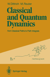Classical and Quantum Dynamics