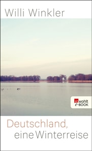 Deutschland, eine Winterreise