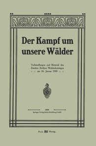 Der Kampf um unsere Wälder