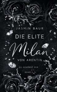 Die Elite - Milan von Arentin (Band 2)
