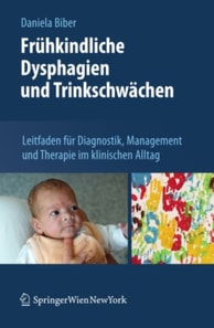 Frühkindliche Dysphagien und Trinkschwächen