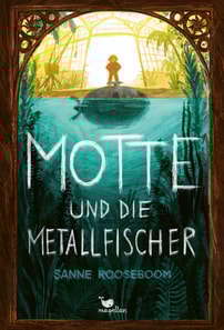 Motte und die Metallfischer