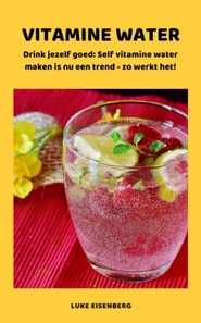 VITAMINE WATER - Drink jezelf gezond